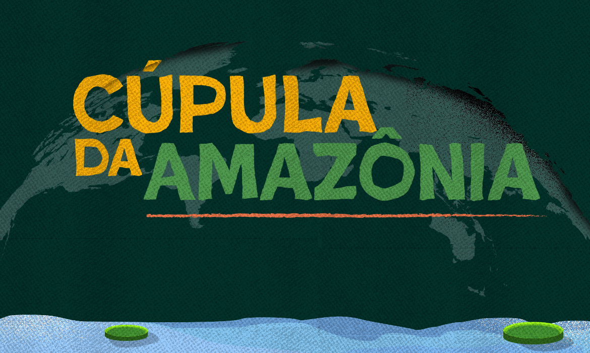 Cúpula da Amazônia começa nesta terça-feira (8) Descarbonização